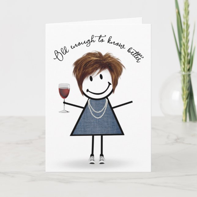 Birthday Stick Girl with Wine Glass Card (Front)