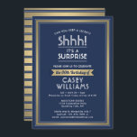 Birthday Surprise Party Shhh! Navy Blue and Gold Invitation<br><div class="desc">Can you keep a secret? Invite family and friends to an elegant and exciting surprise birthday celebration with custom navy blue and faux gold foil party invitations. All wording on this template is simple to personalise, including message that reads "Shhh! It's a SURPRISE." The design features a modern striped border,...</div>