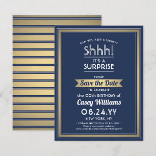 Birthday Surprise Party Shhh! Navy Blue and Gold Save The Date