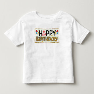 Birthday T-Shrits : Birthday Design Toddler T-Shirt