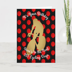 Birthday To The Next 365 Cycling Days Card