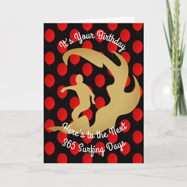 Birthday To The Next 365 Surfing Days Card (Front)