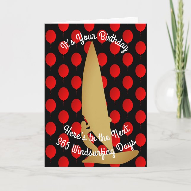 Birthday To The Next 365 Windsurfing Days Card (Front)