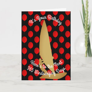 Birthday To The Next 365 Windsurfing Days Card