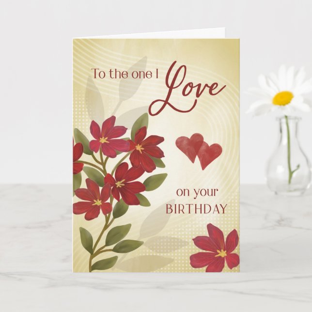 Birthday to the one I Love Red Floral Collage  Card (Small Plant)
