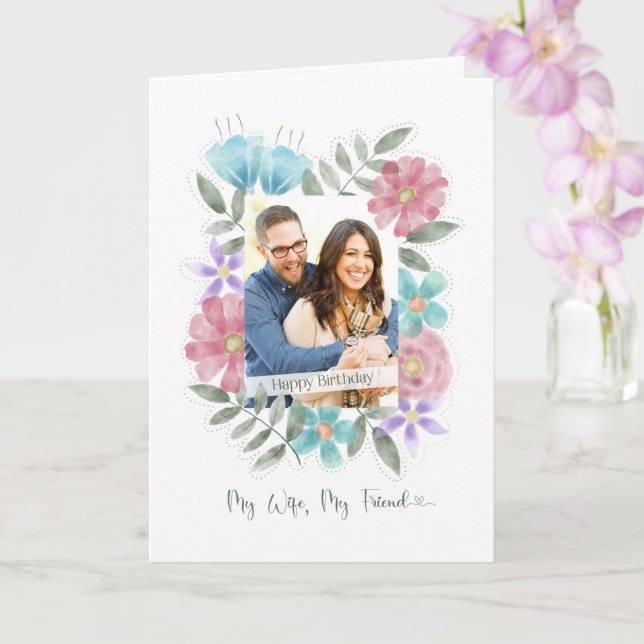 Birthday to Wife Custom Photo Watercolor Flowers Card (Orchid)