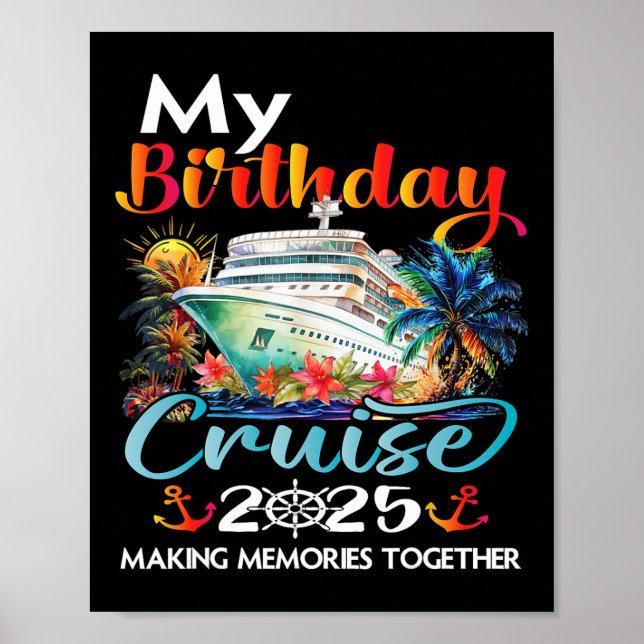 Birthday Trip Cruise 2025 Family Birthday Party Un Poster (Front)
