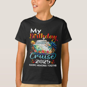 Birthday Trip Cruise 2025 Family Birthday Party Un T-Shirt