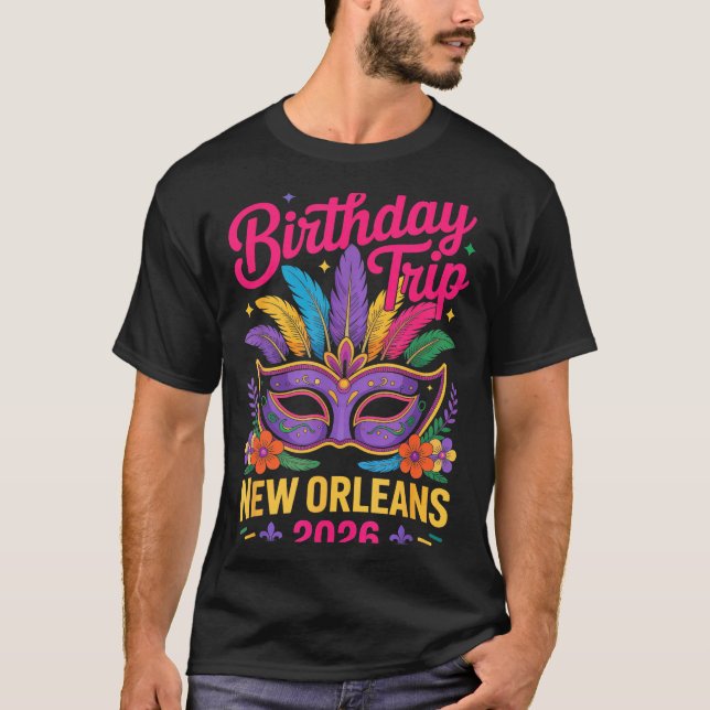Birthday Trip New Orleans 2026 Matching Mardi Gras T-Shirt (Front)