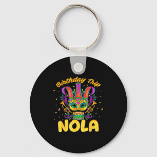 Birthday Trip Nola, So New Orleans You Wouldn't Un Key Ring
