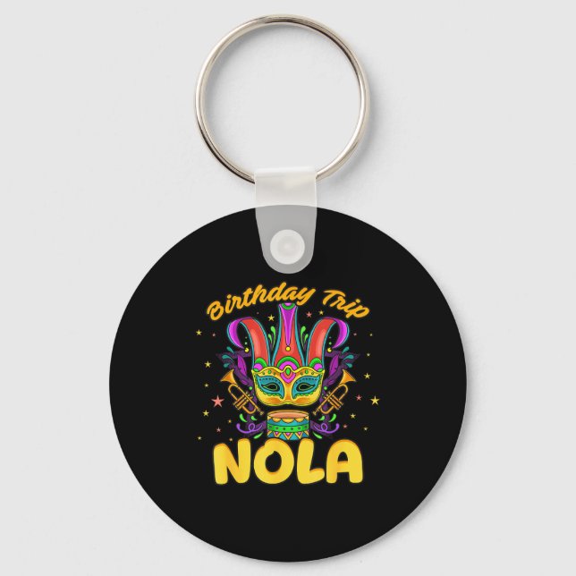 Birthday Trip Nola, So New Orleans You Wouldn't Un Key Ring (Front)