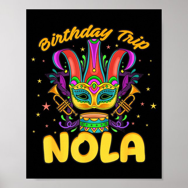 Birthday Trip Nola, So New Orleans You Wouldn't Un Poster (Front)