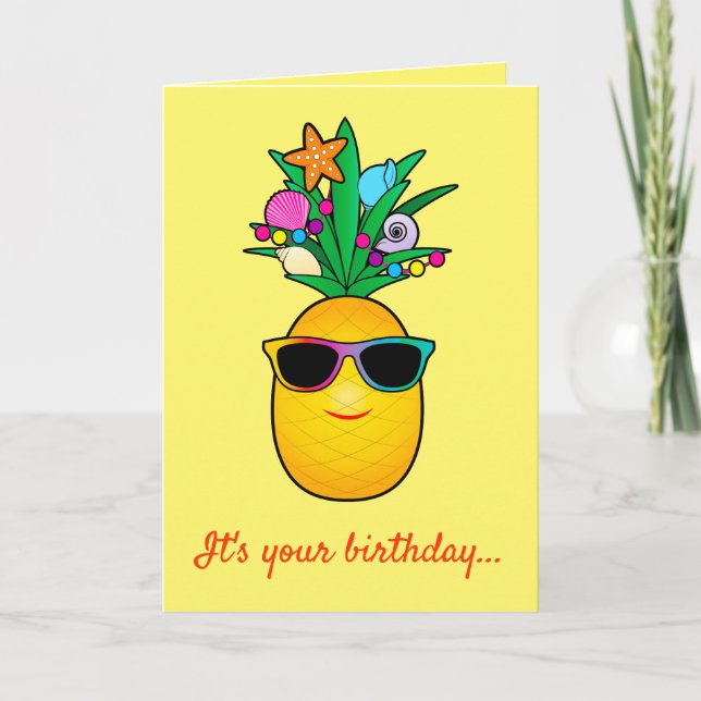 Birthday!: Tropical Pineapple Cartoon with Shades Card (Front)