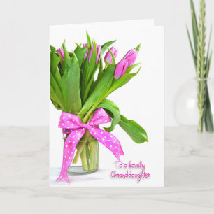 Birthday Tulips for Granddaughter Card