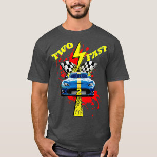 Birthday Two Fast 2 Year Old Racing T-Shirt