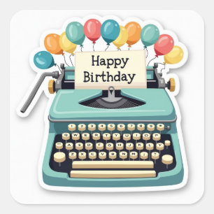 Birthday Typewriter Square Sticker
