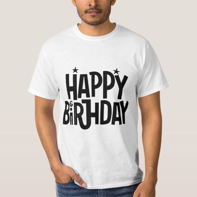 Birthday Typography Sayings T-Shirt (Front)