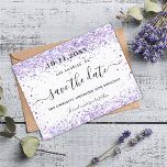 Birthday violet purple glitter save the date announcement postcard<br><div class="desc">A girly and trendy Save the Date card for a 40th (or any age) birthday party. A white coloured background on the front decorated with purple, lavender coloured faux glitter dust. Personalise and add a date and name/age 40. The text: Save the Date is written with a large trendy hand...</div>