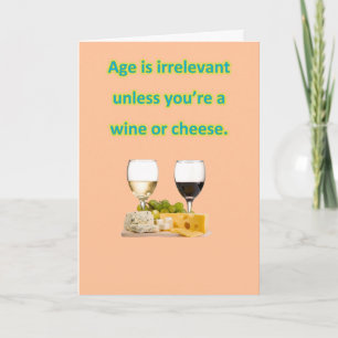 Birthday - Wine & Cheese Card