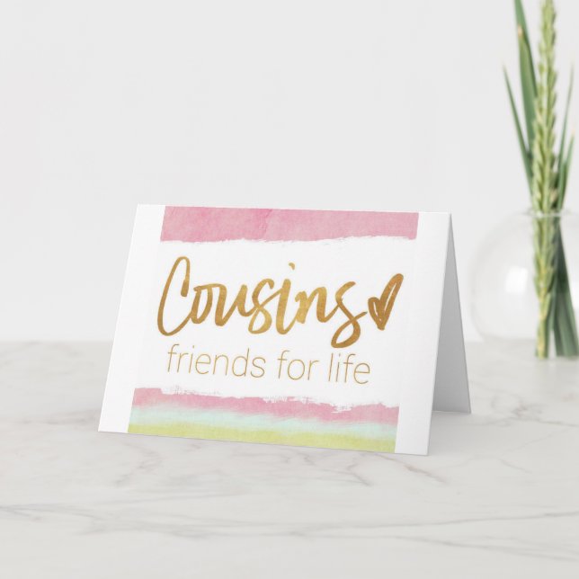 BIRTHDAY WISH "COUSIN" & "BEST FRIEND" CARD (Front)