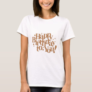 Birthday wish message calligraphy T-Shirt