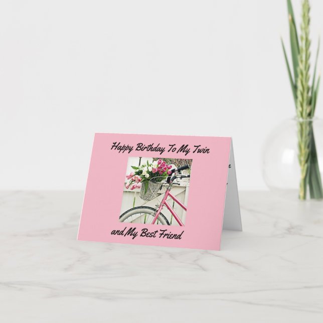 *BIRTHDAY* WISHES FOR MY *TWIN SISTER* CARD (Front)