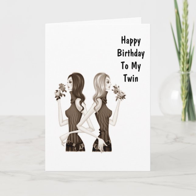 BIRTHDAY WISHES TO MY TWIN SISTER CARD (Front)