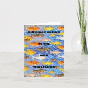 Birthday wishes to the man that fishes! Birthday Note Card