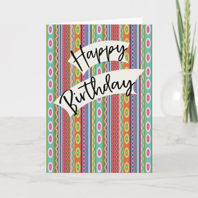 Birthday with Colourful Patterned Stripes Card (Front)