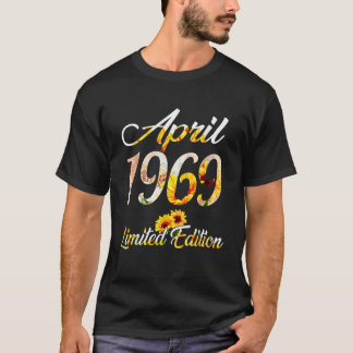 Birthday Women girl Sunflower April 1969 Limited E T-Shirt