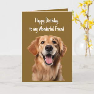 Birthday Wonderful Friend Funny Golden Retriever Card