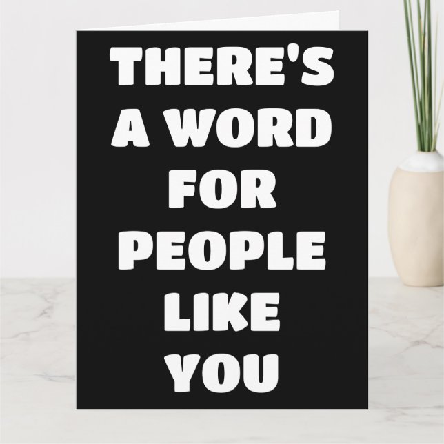 BIRTHDAY WONDERFUL PERSON COMPLIMENT BIG CARD (Front)