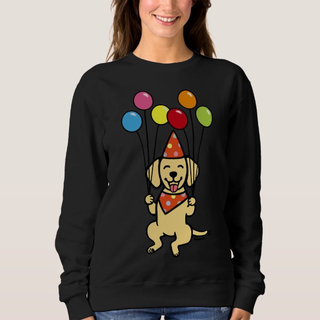 Birthday Yellow Labrador And Balloons Sweatshirt (Front)