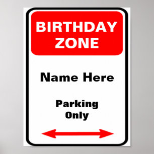 Birthday Zone Parking Sign Personalise