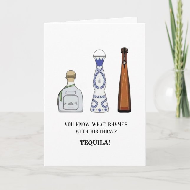 Birthdays and Tequila Greeting Card (Front)