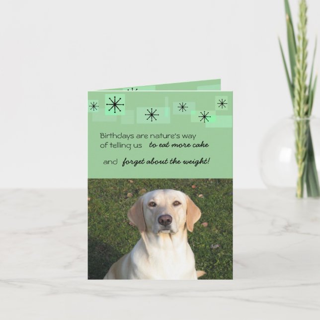 Birthdays are natures way of telling us card (Front)