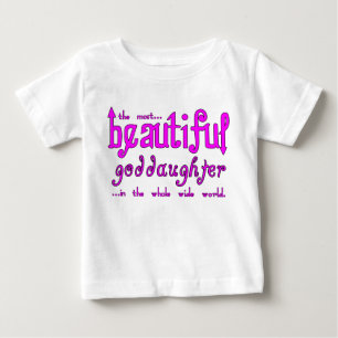 Birthdays Christmas Parties Beautiful Goddaughter Baby T-Shirt
