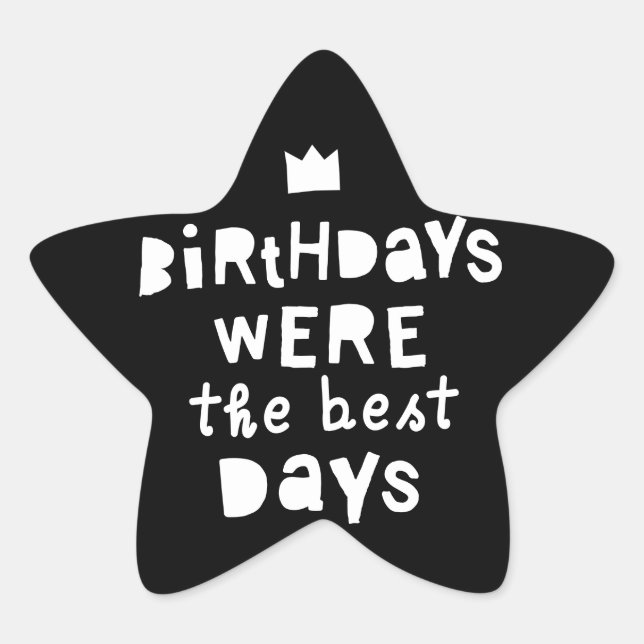 Birthdays Were The Best Days, 90s Hip Hop Party Star Sticker (Front)