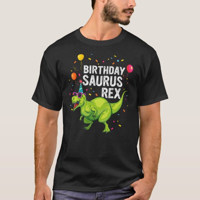Birthdaysaurus Boy Girl T Rex Dinosaur Family Matc T-Shirt (Front)