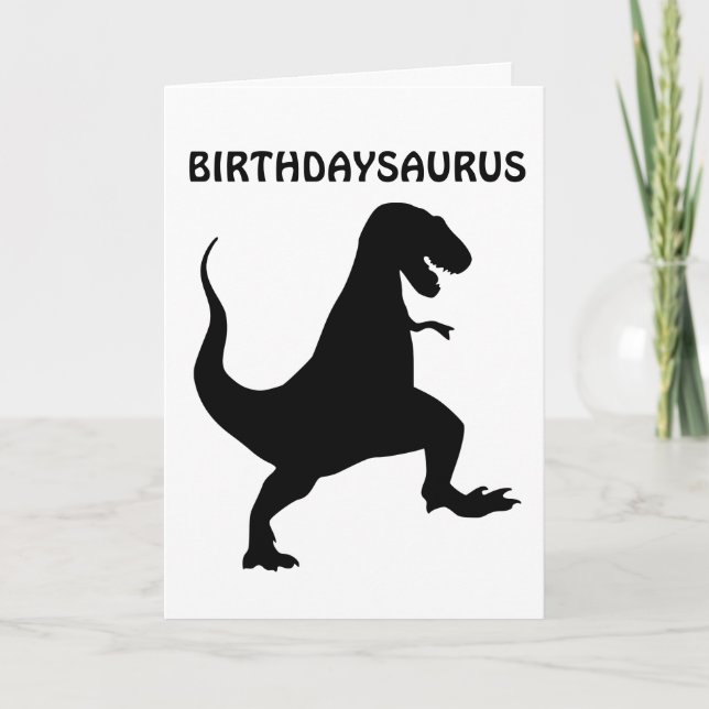 BIRTHDAYSAURUS DINO  BIRTHDAY DINOSAUR CARDS (Front)
