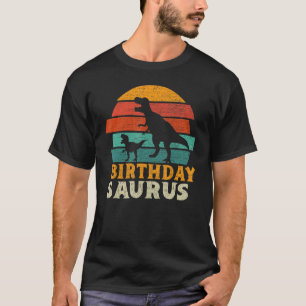 Birthdaysaurus Trex Dinosaur Birthday Saurus Famil T-Shirt