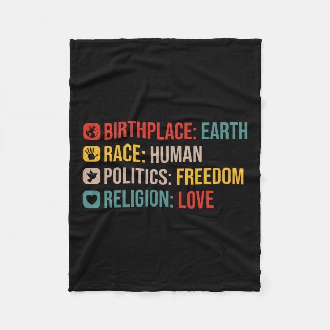 Birthplace Earth Race Human Politics Freedom Posit Fleece Blanket (Front)