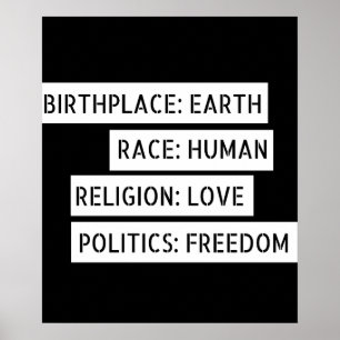 Birthplace: Earth, Race: Human, Religion: Love... Poster