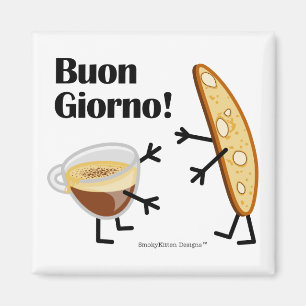 Biscotti & Coffee - Buon Giorno! Magnet