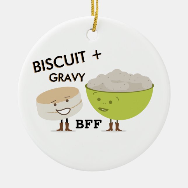 Biscuit + Gravy Best Friends Funny Ornament (Front)