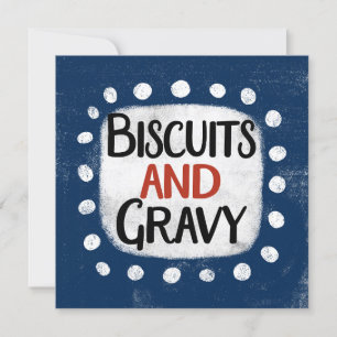 Biscuits And Gravy Greeting Card