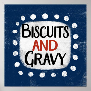 Biscuits And Gravy Poster Wall Art