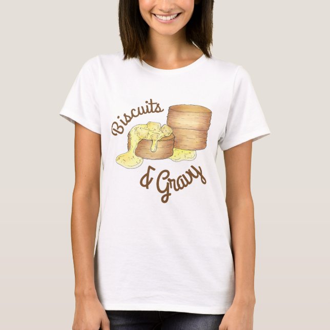 Biscuits and Sausage Gravy Southern Breakfast Food T-Shirt (Front)