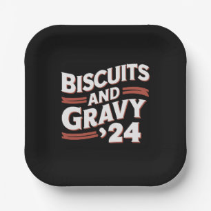 Biscuits Gravy 2024 Presidential Election Food  Paper Plate