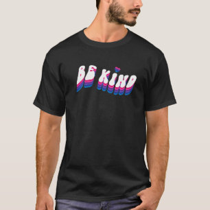 Bisexual Bi Pride Flag Be Kind   T-Shirt